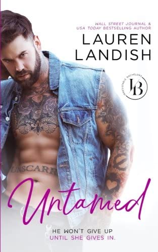 Untamed (Irresistible Bachelors) (Volume 9)