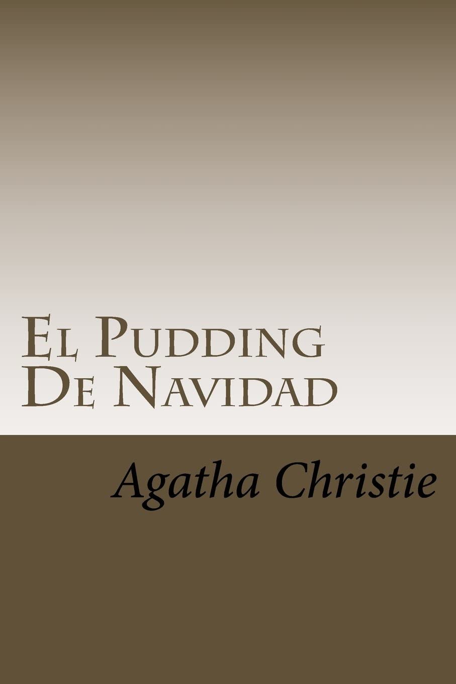 El Pudding De Navidad (Spanish Edition)
