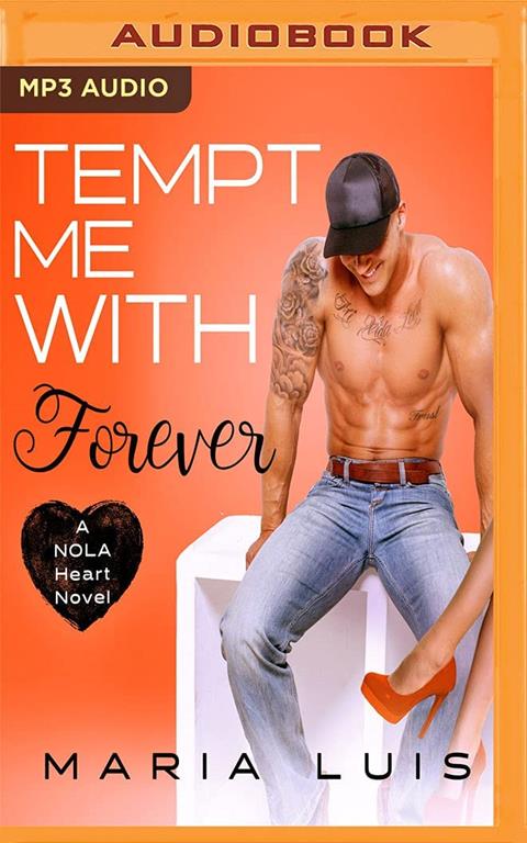 Tempt Me With Forever (NOLA Heart)