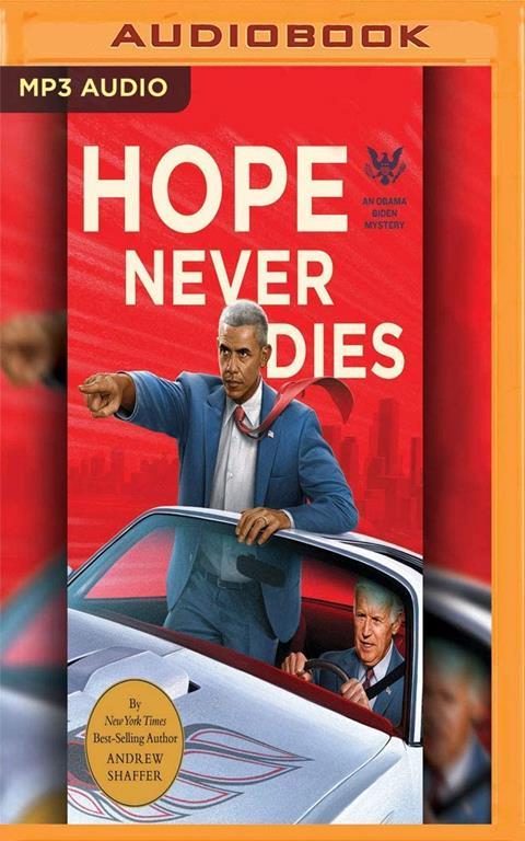 Hope Never Dies (Obama/Biden Mysteries)