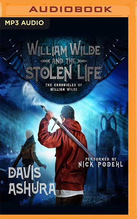 William Wilde and the Stolen Life (The Chronicles of William Wilde)