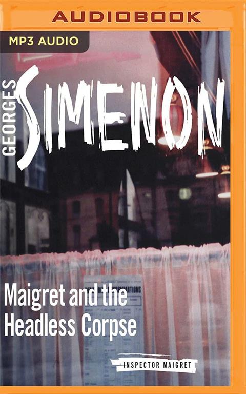 Maigret and the Headless Corpse (Inspector Maigret)