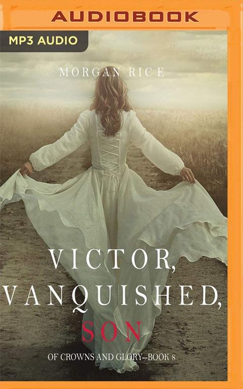 Victor, Vanquished, Son (Of Crowns and Glory)