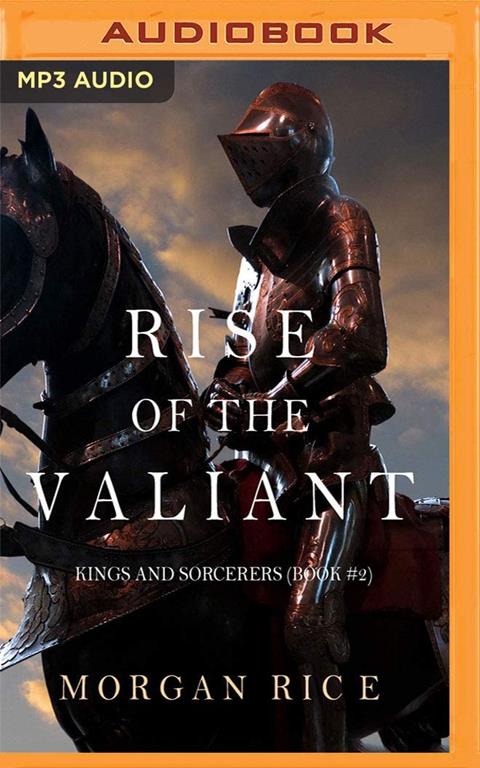 Rise of the Valiant (Kings and Sorcerers)