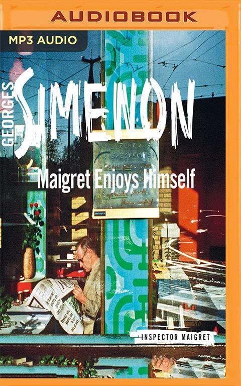 Maigret Enjoys Himself (Inspector Maigret)