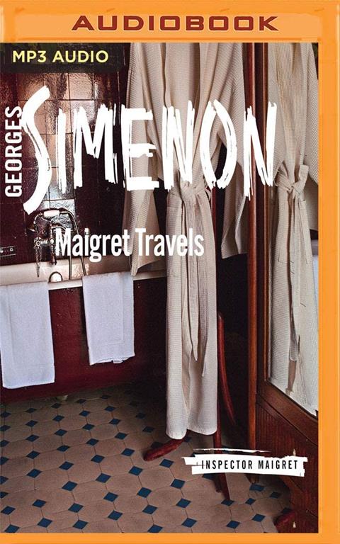 Maigret Travels (Inspector Maigret)