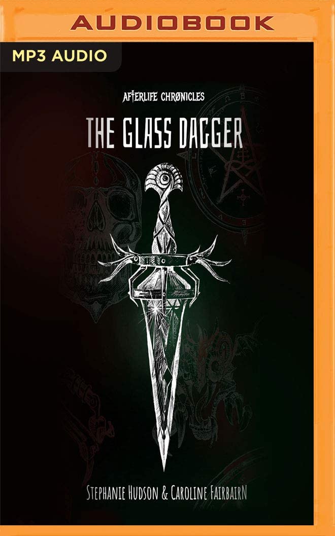 Glass Dagger, The (Afterlife Chronicles)