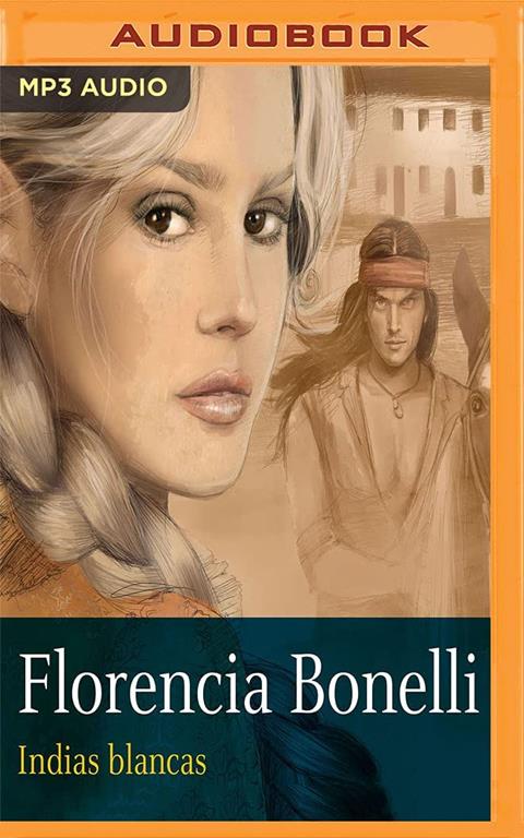 Indias blancas (Narraci&oacute;n en Castellano) (Spanish Edition)