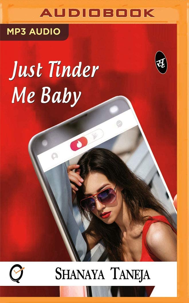 Just Tinder Me Baby (Love in the Times of Tinder)