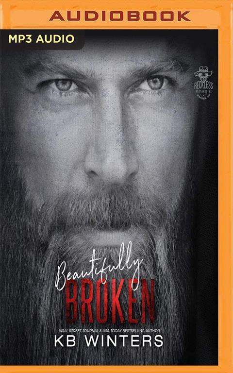 Beautifully Broken (Reckless Bastards MC)