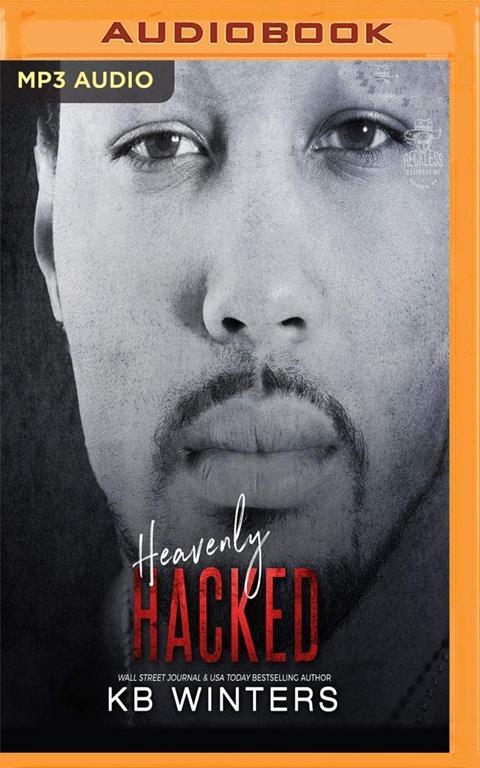 Heavenly Hacked (Reckless Bastards MC)