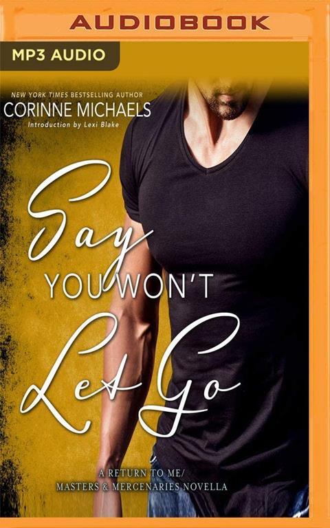 Say You Won't Let Go (Lexi Blake Crossover Collection)
