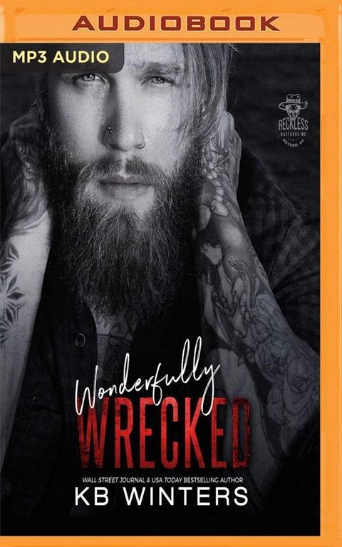 Wonderfully Wrecked (Reckless Bastards MC)
