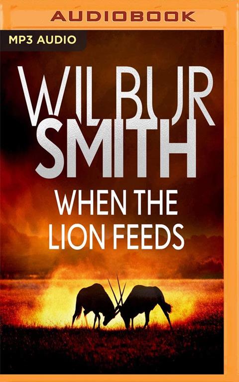 When the Lion Feeds (The Courtney Series)