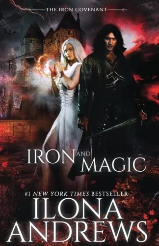 Iron and Magic: (The Iron Covenant Book 1) (Volume 1)