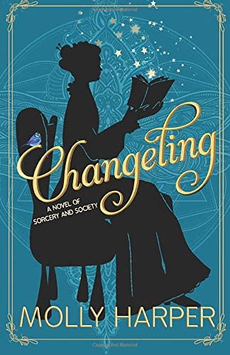 Changeling: (Sorcery and Society Book 1)