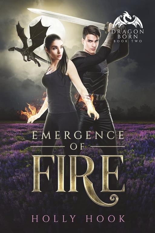 Emergence of Fire (Dragon Born, #2) (Volume 2)