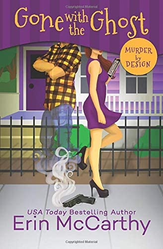 Gone With the Ghost (Murder By Design) (Volume 1)