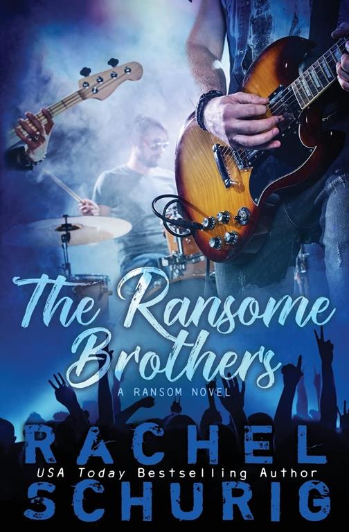 The Ransome Brothers: A Ransom Novel (Volume 6)