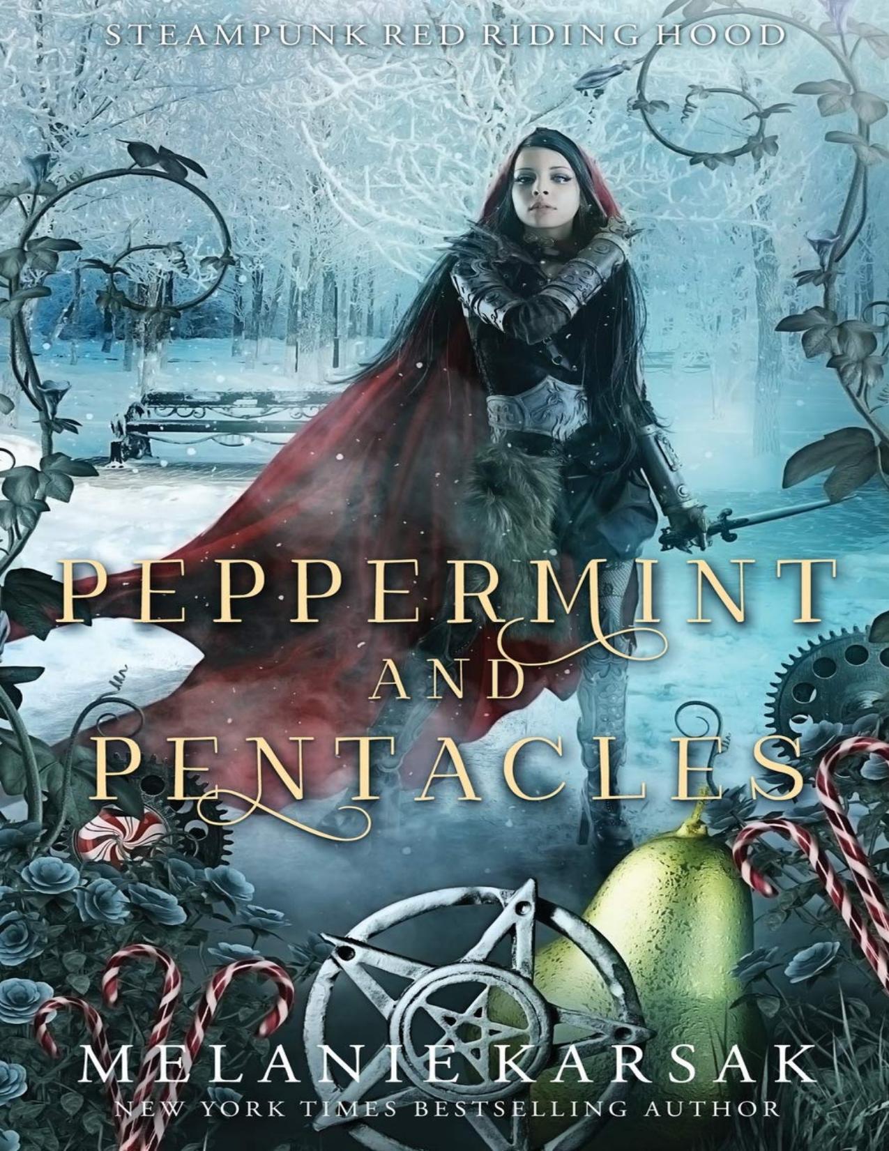 Peppermint and Pentacles (Steampunk Red Riding Hood) (Volume 3)