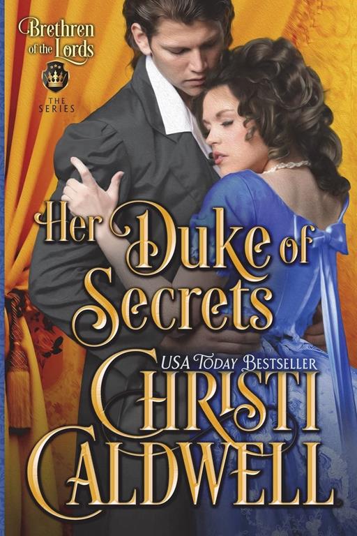 Her Duke of Secrets (Brethren of the Lords)