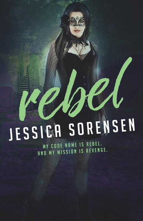 Rebels Revenge Inc.: Rebel: (Volume 1)