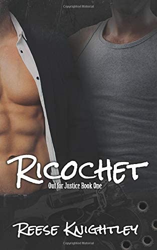 Ricochet: (Out for Justice Book 1)