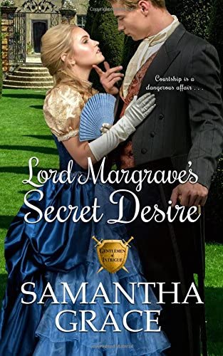 Lord Margrave's Secret Desire (Gentlemen of Intrigue) (Volume 4)