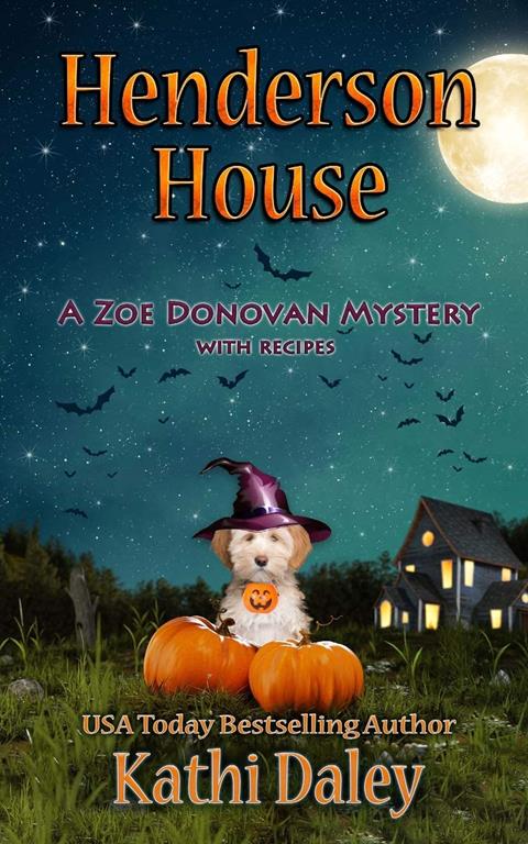 Henderson House (Zoe Donovan Cozy Mystery) (Volume 30)