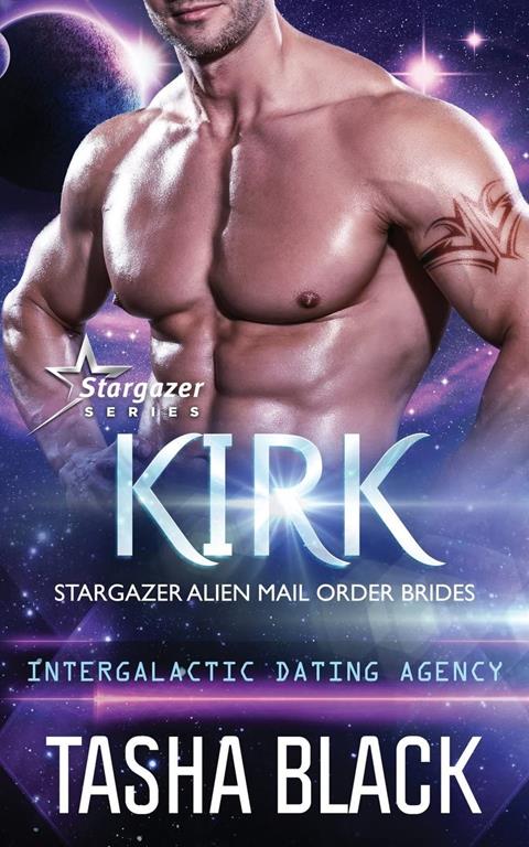 Kirk: Stargazer Alien Mail Order Brides #10 (Volume 10)