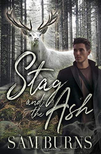 Stag and the Ash (The Rowan Harbor Cycle) (Volume 5)