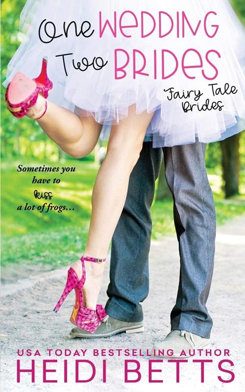 One Wedding Two Brides (Fairy Tale Bride) (Volume 1)