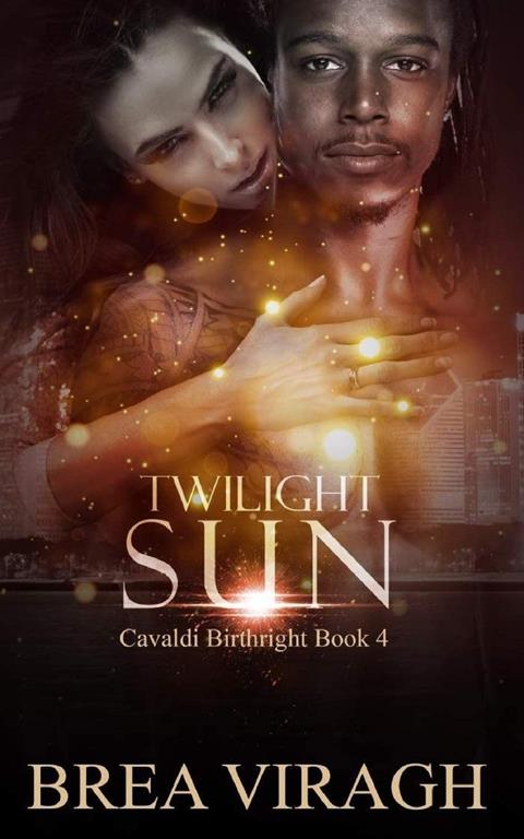 Twilight Sun (Cavaldi Birthright) (Volume 4)