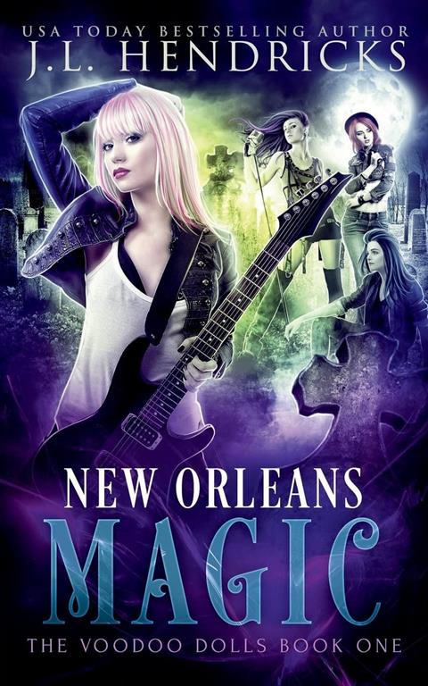 New Orleans Magic: Urban Fantasy Series (The Voodoo Dolls) (Volume 1)