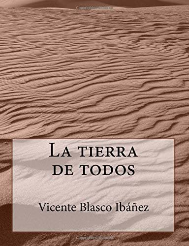 La tierra de todos (Spanish Edition)