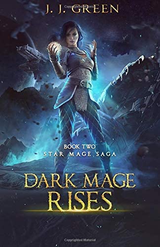 Dark Mage Rises (Star Mage Saga)