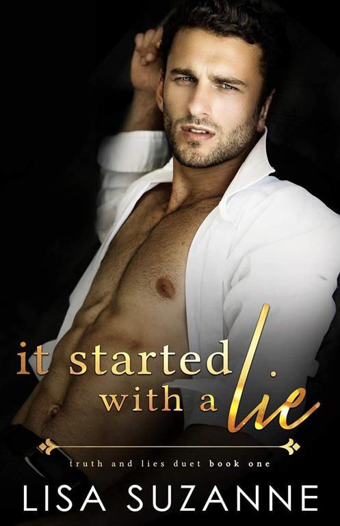 It Started with a Lie (Truth and Lies Duet) (Volume 1)