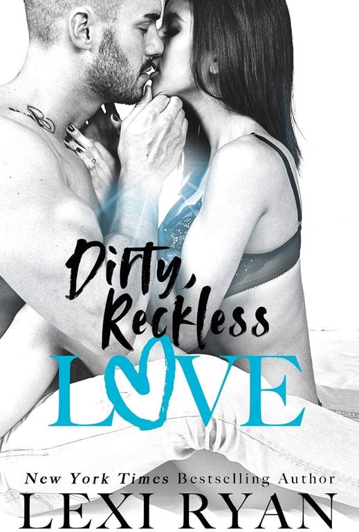 Dirty, Reckless Love (The Boys of Jackson Harbor) (Volume 3)