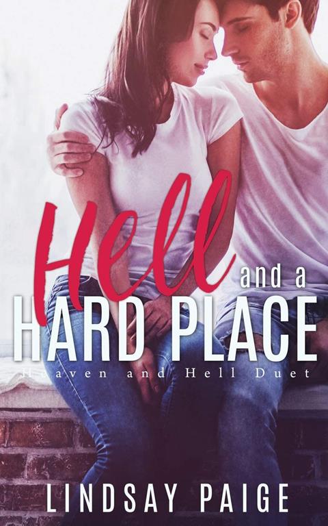 Hell and a Hard Place (Heaven and Hell Duet) (Volume 1)