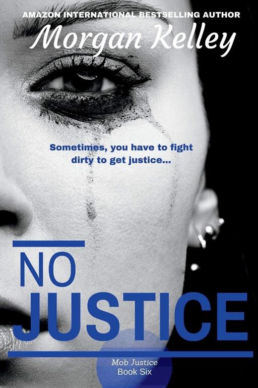 No Justice (Croft Family Mob Justice) (Volume 6)