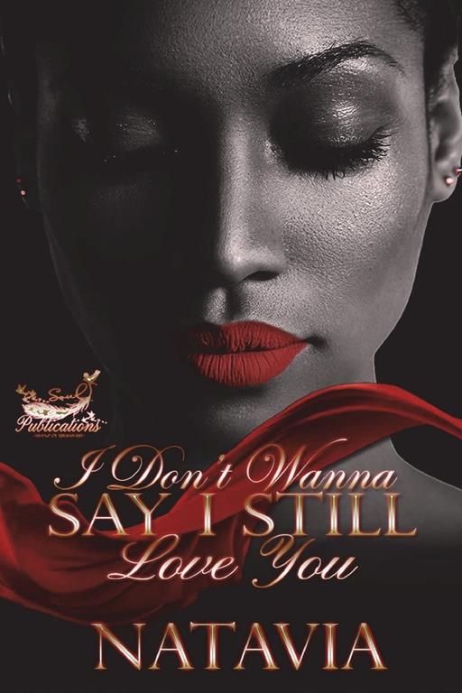 I Don't Wanna Say I Still Love You (DCLFL) (Volume 5)