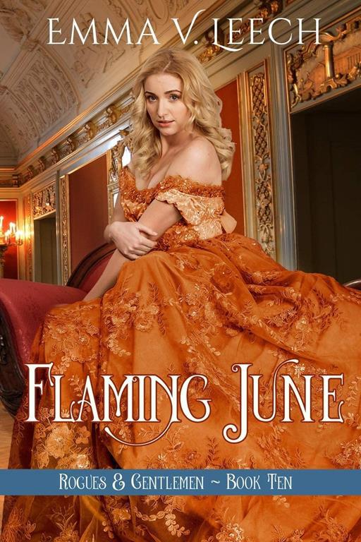 Flaming June: Rogues &amp; Gentlemen Book 10 (Volume 10)