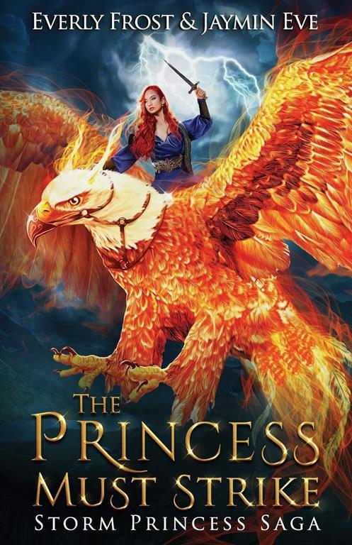 The Princess Must Strike (Storm Princess Saga)