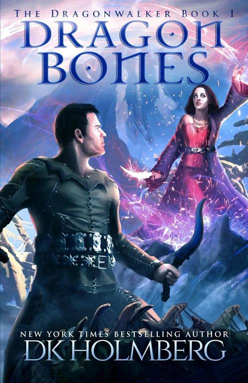 Dragon Bones (The Dragonwalker)