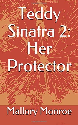 Teddy Sinatra 2: Her Protector