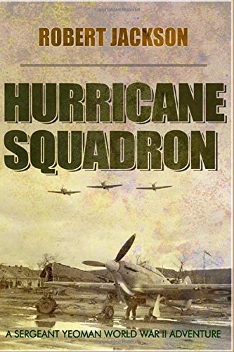 Hurricane Squadron (Yeoman Series)