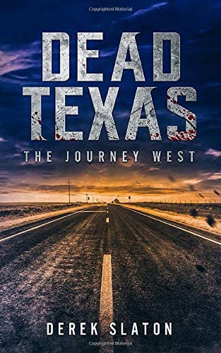 Dead Texas: The Journey West