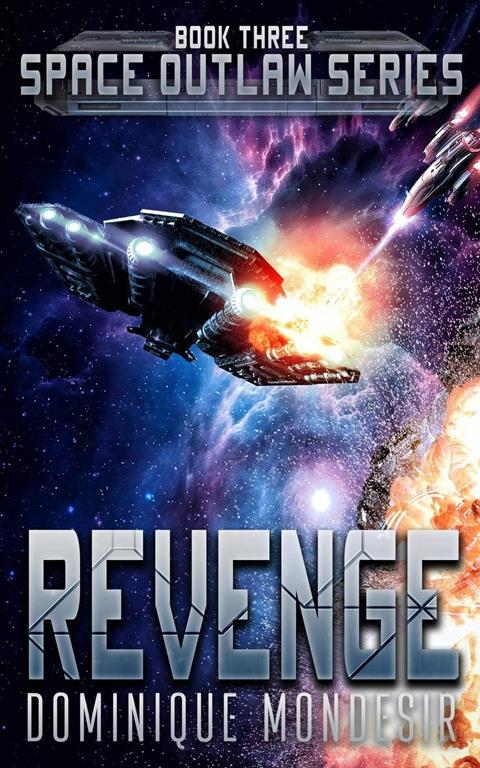 Revenge: (Space Outlaw 3)