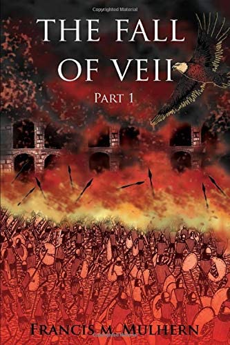 Dictator of Rome - Camillus (Book 2): The Fall of Veii (Part One)