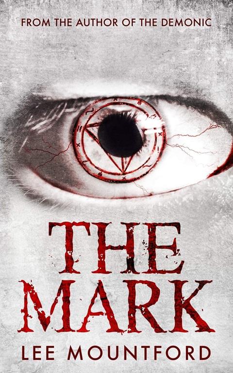 The Mark (Supernatural Horror Novel Series)